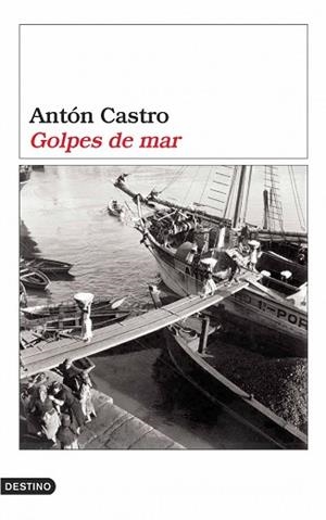 GOLPES DE MAR (ANCORA Y DELFIN 1072) | 9788423338818 | CASTRO, ANTON | Llibreria Aqualata | Comprar libros en catalán y castellano online | Comprar libros Igualada