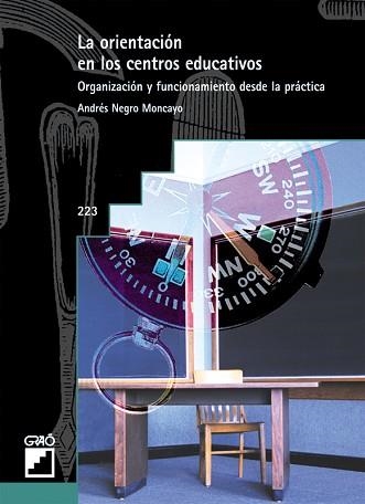 ORIENTACION EN LOS CENTROS EDUCATIVOS, LA | 9788478274338 | NEGRO, A | Llibreria Aqualata | Comprar libros en catalán y castellano online | Comprar libros Igualada