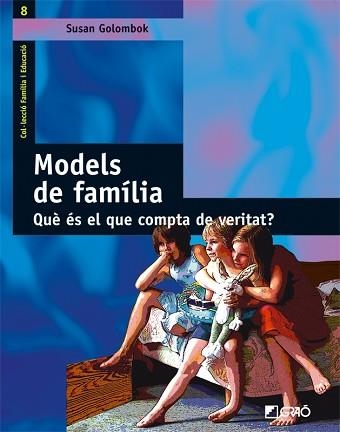MODELS DE FAMILIA | 9788478274611 | GOLOMBOK, SUSAN | Llibreria Aqualata | Comprar libros en catalán y castellano online | Comprar libros Igualada