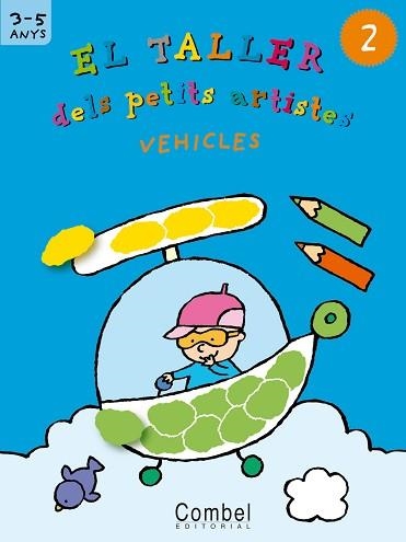 VEHICLES (EL TALLER DEL PETITS ARTISTES 2) | 9788498251357 | Llibreria Aqualata | Comprar libros en catalán y castellano online | Comprar libros Igualada