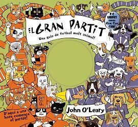 GRAN PARTIT, EL | 9788498250992 | O'LEARY, JOHN (1958- ) | Llibreria Aqualata | Comprar libros en catalán y castellano online | Comprar libros Igualada