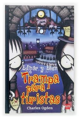 TRAMPA PARA TURISTAS (EDGAR Y ELLEN) | 9788467508697 | OGDEN, CHARLES | Llibreria Aqualata | Comprar llibres en català i castellà online | Comprar llibres Igualada