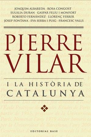 PIERRE VILAR I LA HISTORAI DE CATALUNYA | 9788485031702 | AA.VV. | Llibreria Aqualata | Comprar libros en catalán y castellano online | Comprar libros Igualada