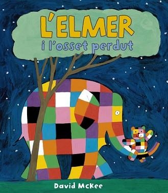 ELMER I L'OSSET PERDUT, L' | 9788448824433 | MCKEE, DAVID | Llibreria Aqualata | Comprar libros en catalán y castellano online | Comprar libros Igualada