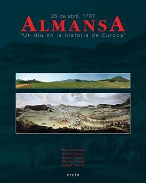 ALMANSA, 25 DE ABRIL DE 1707 UN DIA EN LA HISTORIA DE EUROPA | 9788497462709 | PREGO, ALBERTO | Llibreria Aqualata | Comprar llibres en català i castellà online | Comprar llibres Igualada
