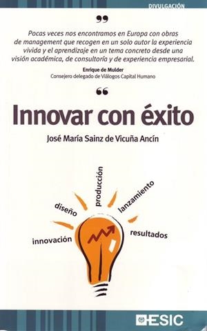 INNOVAR CON EXITO | 9788473564649 | SAINZ DE VICUÑA | Llibreria Aqualata | Comprar llibres en català i castellà online | Comprar llibres Igualada