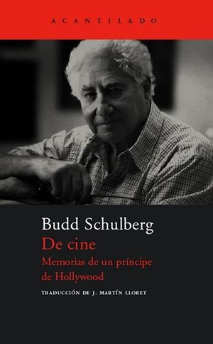 DE CINE | 9788496489714 | SCHULBERG, BUDD | Llibreria Aqualata | Comprar llibres en català i castellà online | Comprar llibres Igualada