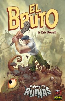 BRUTO, EL (MONTONES DE RUINA 3) | 9788498148404 | POWELL, ERIC | Llibreria Aqualata | Comprar libros en catalán y castellano online | Comprar libros Igualada