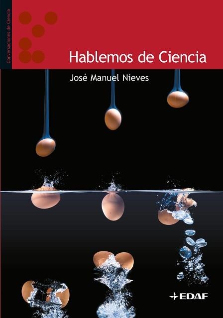 HABLEMOS DE CIENCIA | 9788441418240 | NIEVES, JOSE MANUEL | Llibreria Aqualata | Comprar libros en catalán y castellano online | Comprar libros Igualada