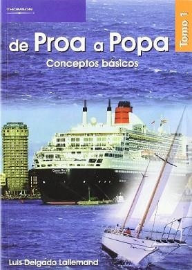 DE PROA A POPA | 9788497323994 | DELGADO LALLEMAND, LUIS | Llibreria Aqualata | Comprar libros en catalán y castellano online | Comprar libros Igualada