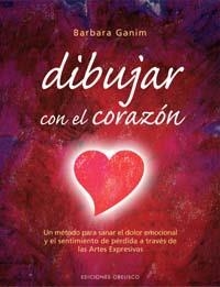 DIBUJAR CON EL CORAZON (NUEVA CONSCIENCIA) | 9788497773294 | GANIM, BARBARA | Llibreria Aqualata | Comprar llibres en català i castellà online | Comprar llibres Igualada