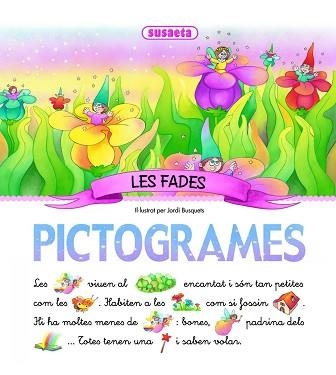 FADES, LES (PICTOGRAMES) | 9788430534623 | Llibreria Aqualata | Comprar llibres en català i castellà online | Comprar llibres Igualada