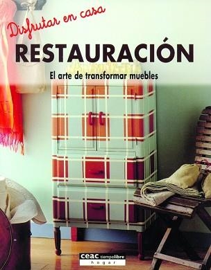 RESTAURACION : EL ARTE DE TRANSFORMAR MUEBLES (DISFRUTAR EN | 9788432915833 | Llibreria Aqualata | Comprar llibres en català i castellà online | Comprar llibres Igualada