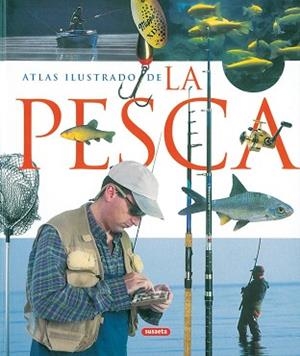 ATLAS ILUSTRADO DE LA PESCA | 9788430556861 | VARIOS AUTORES | Llibreria Aqualata | Comprar llibres en català i castellà online | Comprar llibres Igualada