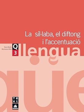 SIL.LABA, EL DIFTONG I L'ACCENTUACIO QUADERN DE LLENGUA 3 | 9788441202962 | DIVERSOS | Llibreria Aqualata | Comprar libros en catalán y castellano online | Comprar libros Igualada