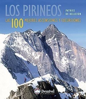 PIRINEOS, LOS. LAS 100 MEJORES ASCENSIONES Y EXCURSIONES | 9788498290493 | Llibreria Aqualata | Comprar llibres en català i castellà online | Comprar llibres Igualada