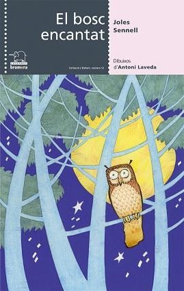 BOSC ENCANTANT, EL (L'ELEFANT 12) | 9788498240801 | SENNELL, JEAN | Llibreria Aqualata | Comprar llibres en català i castellà online | Comprar llibres Igualada