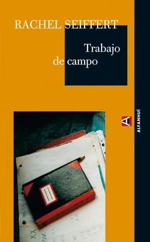 TRABAJO DE CAMPO | 9788493486822 | SEIFFERT, RAQUEL | Llibreria Aqualata | Comprar libros en catalán y castellano online | Comprar libros Igualada