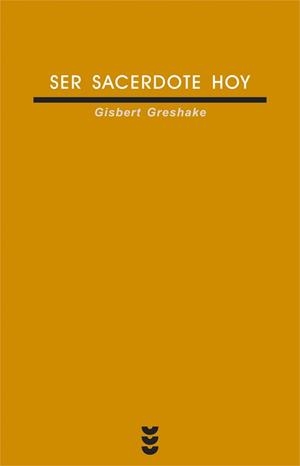 SER SACERDOTE HOY | 9788430114863 | GRESHAKE, GISBERT | Llibreria Aqualata | Comprar llibres en català i castellà online | Comprar llibres Igualada
