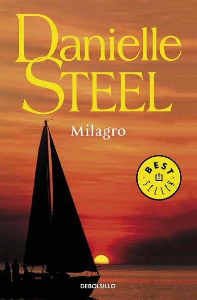MILAGRO (BEST SELLER 245/43) | 9788483462133 | STEEL, DANIELLE | Llibreria Aqualata | Comprar llibres en català i castellà online | Comprar llibres Igualada
