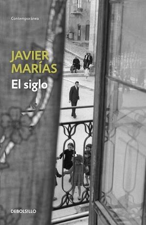 SIGLO, EL (CONTEMPORANEA 606/3) | 9788483462225 | MARIAS, JAVIER | Llibreria Aqualata | Comprar llibres en català i castellà online | Comprar llibres Igualada