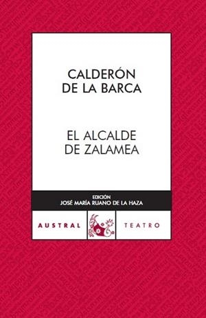 ALCALDE DE ZALAMEA, EL (AUSTRAL TEATRO 50) | 9788467022391 | DE LA BARCA, CALDERON | Llibreria Aqualata | Comprar libros en catalán y castellano online | Comprar libros Igualada