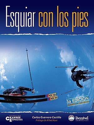 ESQUIAR CON LOS PIES | 9788498290622 | GUERRERO CASTILLO, CARLOS | Llibreria Aqualata | Comprar libros en catalán y castellano online | Comprar libros Igualada