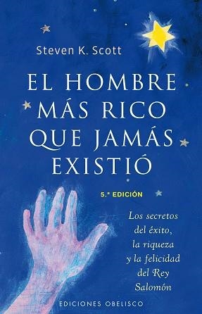 HOMBRE MAS RICO QUE JAMAS EXISTIO, EL (EXITO) | 9788497773256 | SCOTT, STEVEN K | Llibreria Aqualata | Comprar libros en catalán y castellano online | Comprar libros Igualada