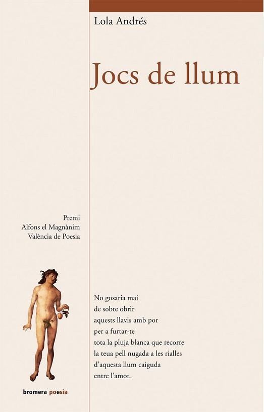 JOCS DE LLUM (BOMERA POESIA 71) | 9788498241556 | ANDRES, LOLA | Llibreria Aqualata | Comprar llibres en català i castellà online | Comprar llibres Igualada