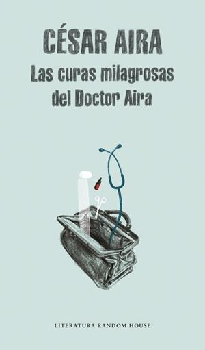 CURAS MILAGROSAS DEL DOCTOR AIRA, LAS (MONDADORI 295) | 9788439701545 | AIRA, CESAR | Llibreria Aqualata | Comprar llibres en català i castellà online | Comprar llibres Igualada