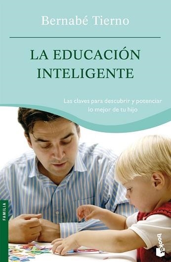 EDUCACION INTELIGENTE, LA (BOOKET 4063) | 9788484605683 | TIERNO, BERNABE | Llibreria Aqualata | Comprar llibres en català i castellà online | Comprar llibres Igualada