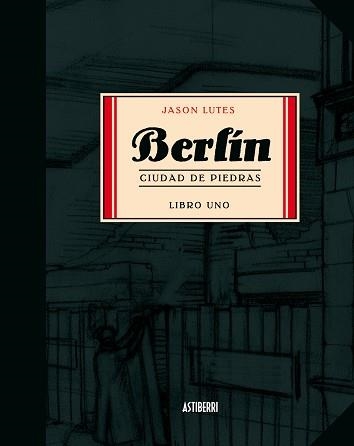 BERLIN. CIUDAD DE PIEDRAS 1 | 9788493538590 | LUTES, JASON | Llibreria Aqualata | Comprar libros en catalán y castellano online | Comprar libros Igualada
