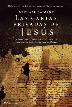 CARTAS PRIVADAS DE JESUS, LAS | 9788427033238 | BAIGENT, MICHAEL | Llibreria Aqualata | Comprar libros en catalán y castellano online | Comprar libros Igualada
