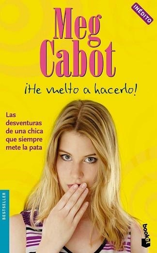 HE VUELTO A HACERLO (BOOKET 1024) | 9788408070450 | CABOT, MEG | Llibreria Aqualata | Comprar libros en catalán y castellano online | Comprar libros Igualada