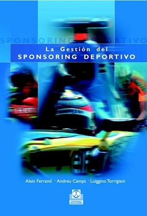 GESTION DE SPONSORING, LA (GESTION) | 9788480198493 | CAMPS, ANDREU | Llibreria Aqualata | Comprar llibres en català i castellà online | Comprar llibres Igualada