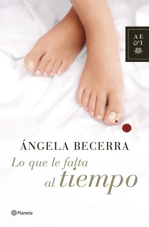 LO QUE LE FALTA AL TIEMPO | 9788408070146 | BECERRA, ANGELA | Llibreria Aqualata | Comprar libros en catalán y castellano online | Comprar libros Igualada