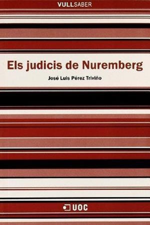 JUDICIS DE NUREMBERG, ELS (VULL SABER 40) | 9788497885331 | PEREZ TRIVIÑO, JOSE LUIS | Llibreria Aqualata | Comprar llibres en català i castellà online | Comprar llibres Igualada