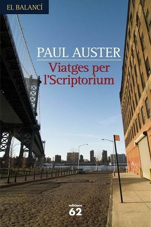 VIATGES PER L'SCRIPTORIUM (BALANCI 550) | 9788429759518 | AUSTER, PAUL | Llibreria Aqualata | Comprar llibres en català i castellà online | Comprar llibres Igualada