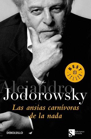 ANSIAS CARNIVORAS DE NADA, LAS (BEST SELLER 613/11) | 9788483463079 | JODOROWSKY, ALEJANDRO | Llibreria Aqualata | Comprar llibres en català i castellà online | Comprar llibres Igualada