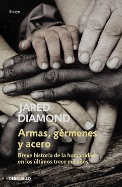 ARMAS, GERMENES Y ACERO (ENSAYO-CIENCIA) | 9788483463260 | DIAMOND, JARED | Llibreria Aqualata | Comprar libros en catalán y castellano online | Comprar libros Igualada