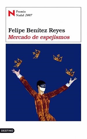 MERCADO DE ESPEJISMOS (DESTINO 1076) | 9788423339068 | BENITEZ REYES, FELIPE | Llibreria Aqualata | Comprar libros en catalán y castellano online | Comprar libros Igualada