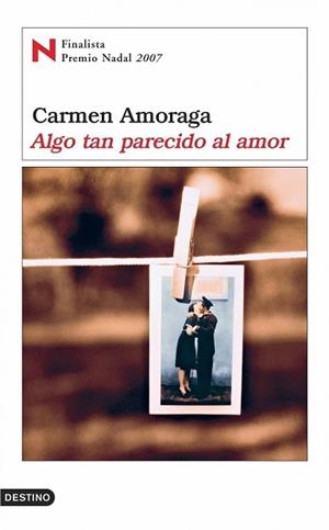 ALGO TAN PARECIDO AL AMOR (DESTINO 1077) | 9788423339075 | AMORAGA, CARMEN | Llibreria Aqualata | Comprar llibres en català i castellà online | Comprar llibres Igualada