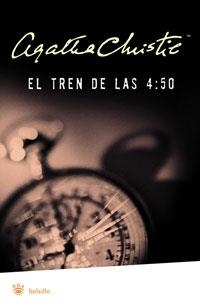 TREN DE LAS 4:50, EL (RBA BOLSILLO) | 9788478719143 | CHRISTIE, AGATHA | Llibreria Aqualata | Comprar libros en catalán y castellano online | Comprar libros Igualada