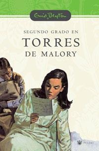 SEGUNDO GRADO EN TORRES MALORY (SERIE TORRES MALORY) | 9788478718399 | BLYTON, ENID | Llibreria Aqualata | Comprar libros en catalán y castellano online | Comprar libros Igualada