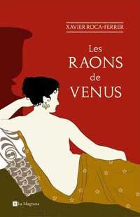 RAONS DE VENUS, LES (ALES ESTESES 208) | 9788478718818 | ROCA FERRER, XAVIER | Llibreria Aqualata | Comprar libros en catalán y castellano online | Comprar libros Igualada