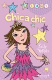 CHICA CHIC (LUCY 2) | 9788466629713 | MCKAIN, KELLY | Llibreria Aqualata | Comprar llibres en català i castellà online | Comprar llibres Igualada