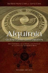 ALQUIMIA DE LAS NUEVE DIMENSIONES (MENSAJEROS DEL UNIVERSO) | 9788497773263 | HAND CLOW, BARBARA | Llibreria Aqualata | Comprar llibres en català i castellà online | Comprar llibres Igualada