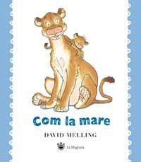 COM LA MARE | 9788478717811 | MELLING, DAVID | Llibreria Aqualata | Comprar libros en catalán y castellano online | Comprar libros Igualada
