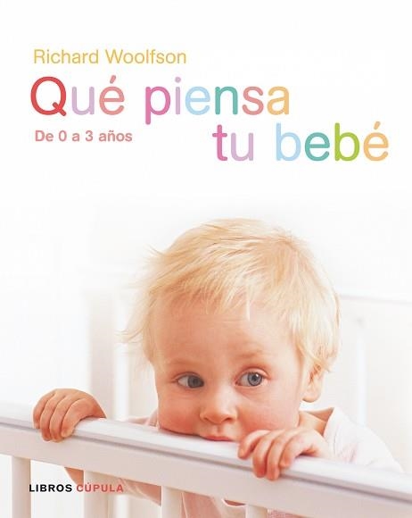QUE PIENSA TU BEBE? | 9788448047375 | WOOLFSON, RICHARD | Llibreria Aqualata | Comprar libros en catalán y castellano online | Comprar libros Igualada