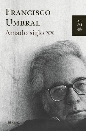 AMADO SIGLO XX | 9788408068112 | UMBRAL, FRANCISCO | Llibreria Aqualata | Comprar libros en catalán y castellano online | Comprar libros Igualada
